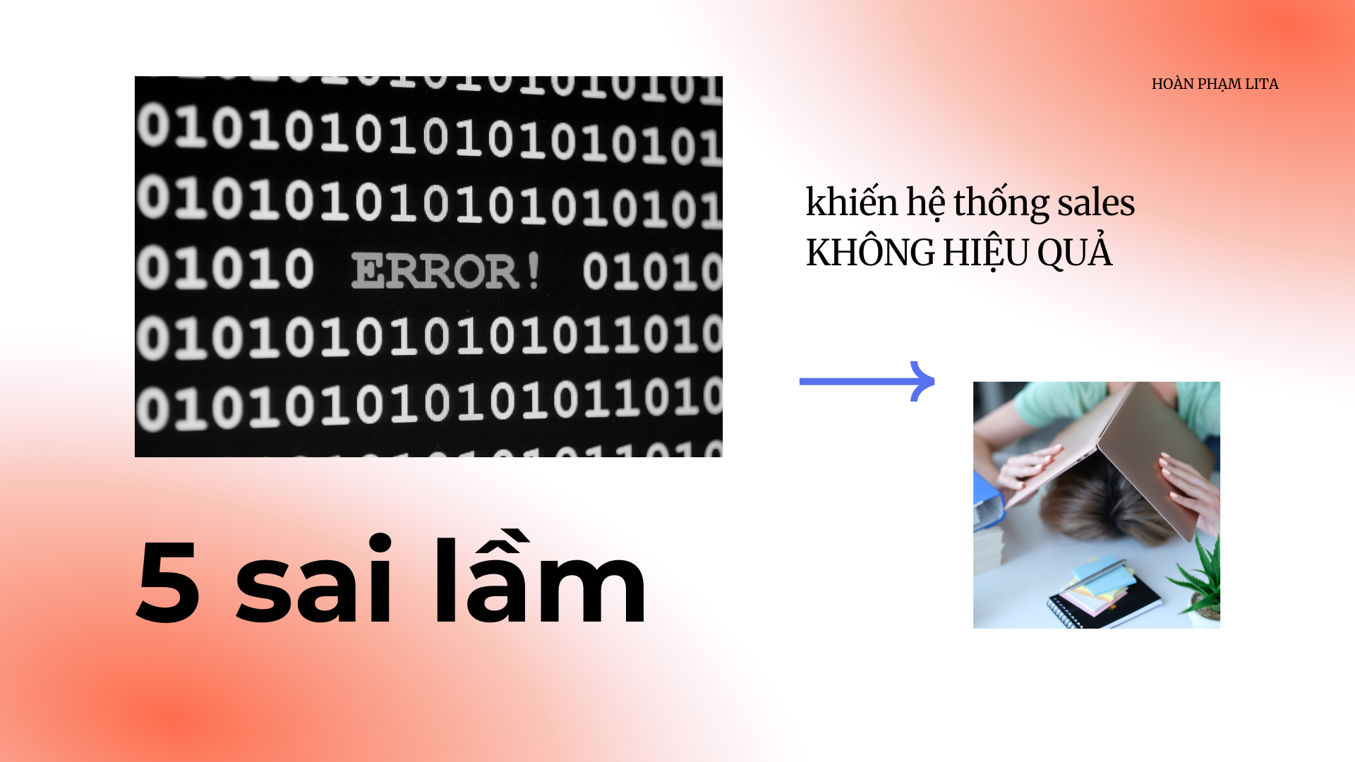 5 sai lầm khiến hệ thống sales không hiệu quả: Câu chuyện từ những phòng kinh doanh tôi đã từng đồng hành