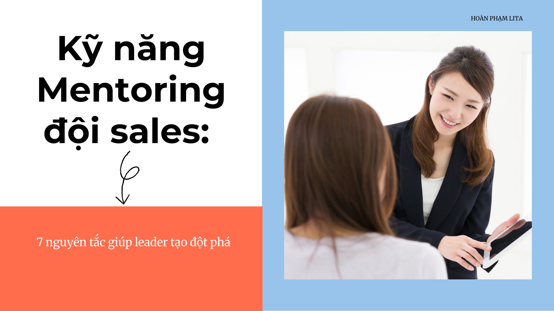 Kỹ năng Mentoring đội sales: 7 nguyên tắc giúp leader tạo đột phá