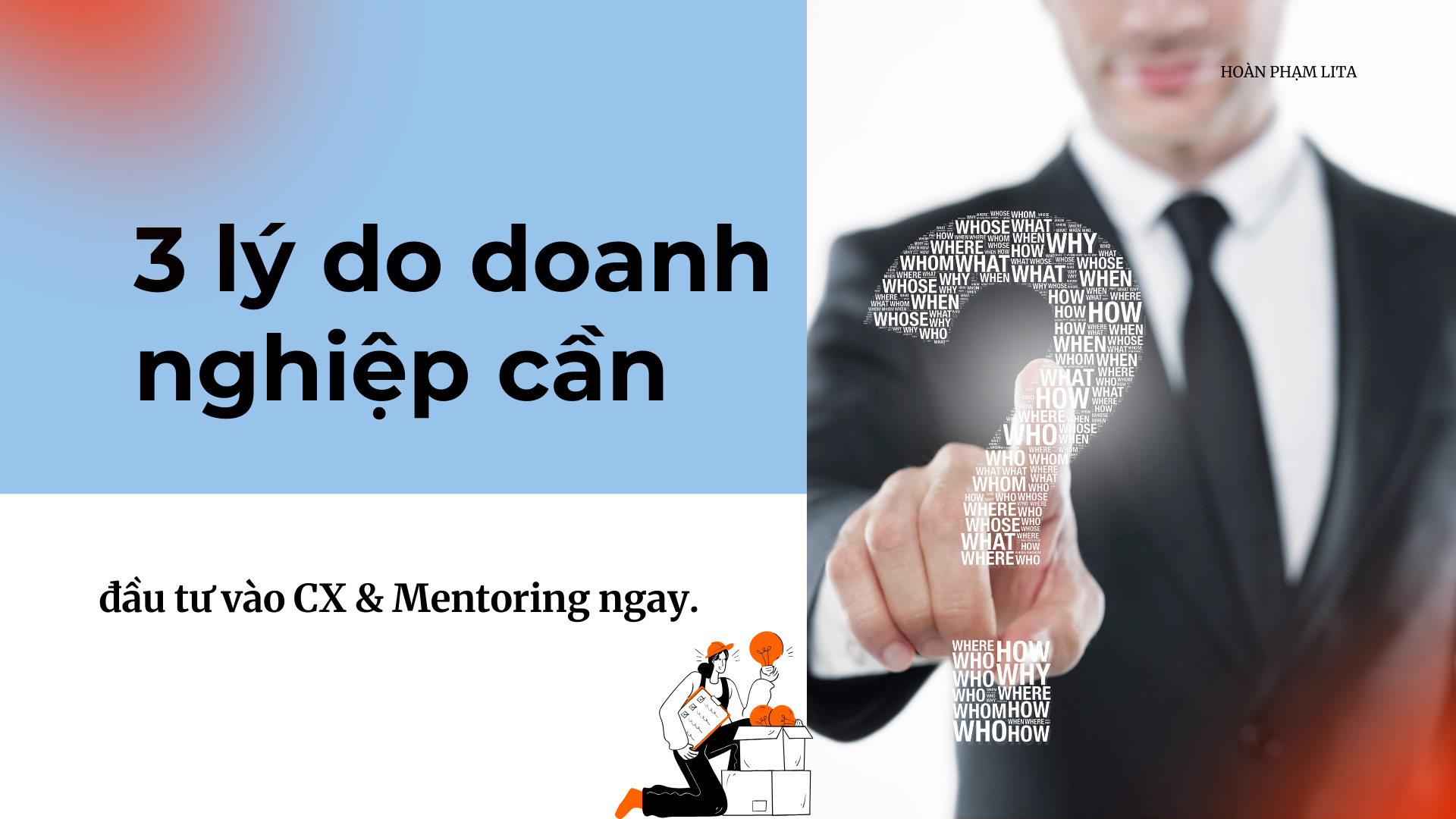 3 lý do doanh nghiệp cần đầu tư vào CX & Mentoring ngay hôm nay