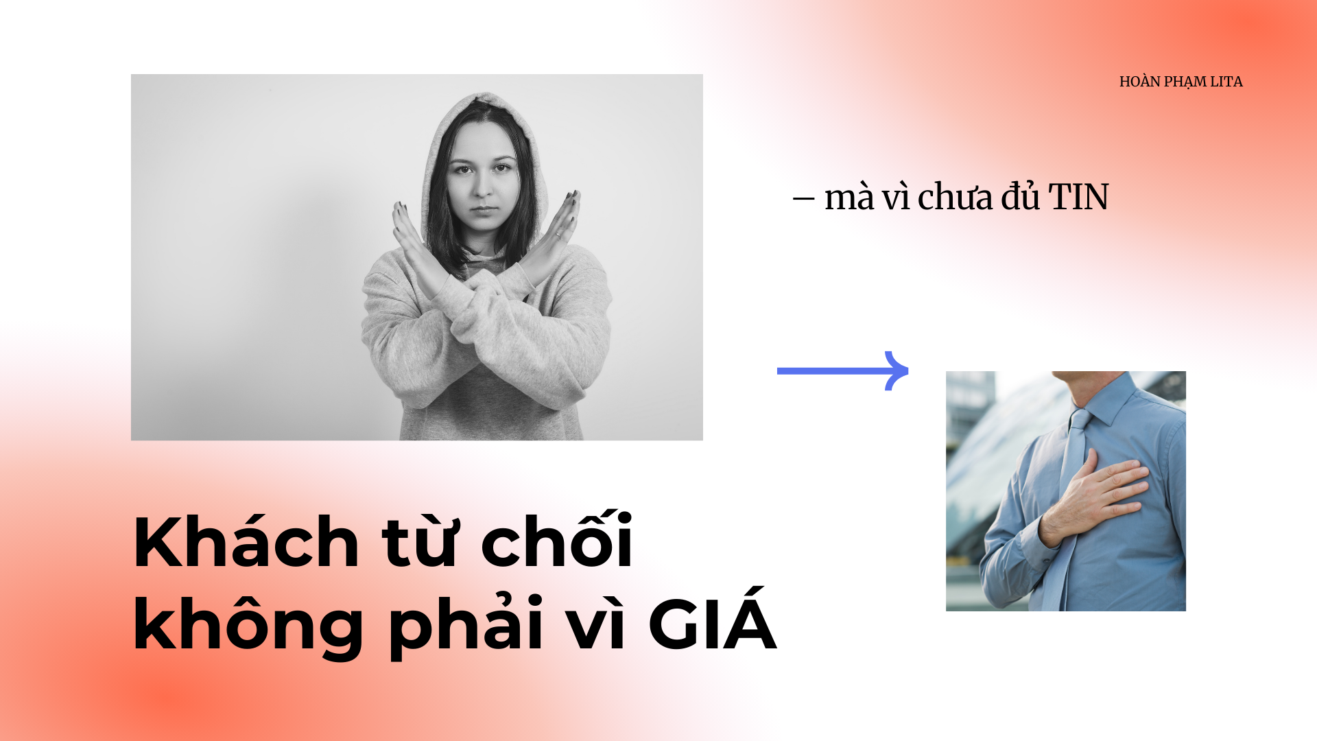 Khách từ chối không phải vì giá – mà vì chưa đủ tin