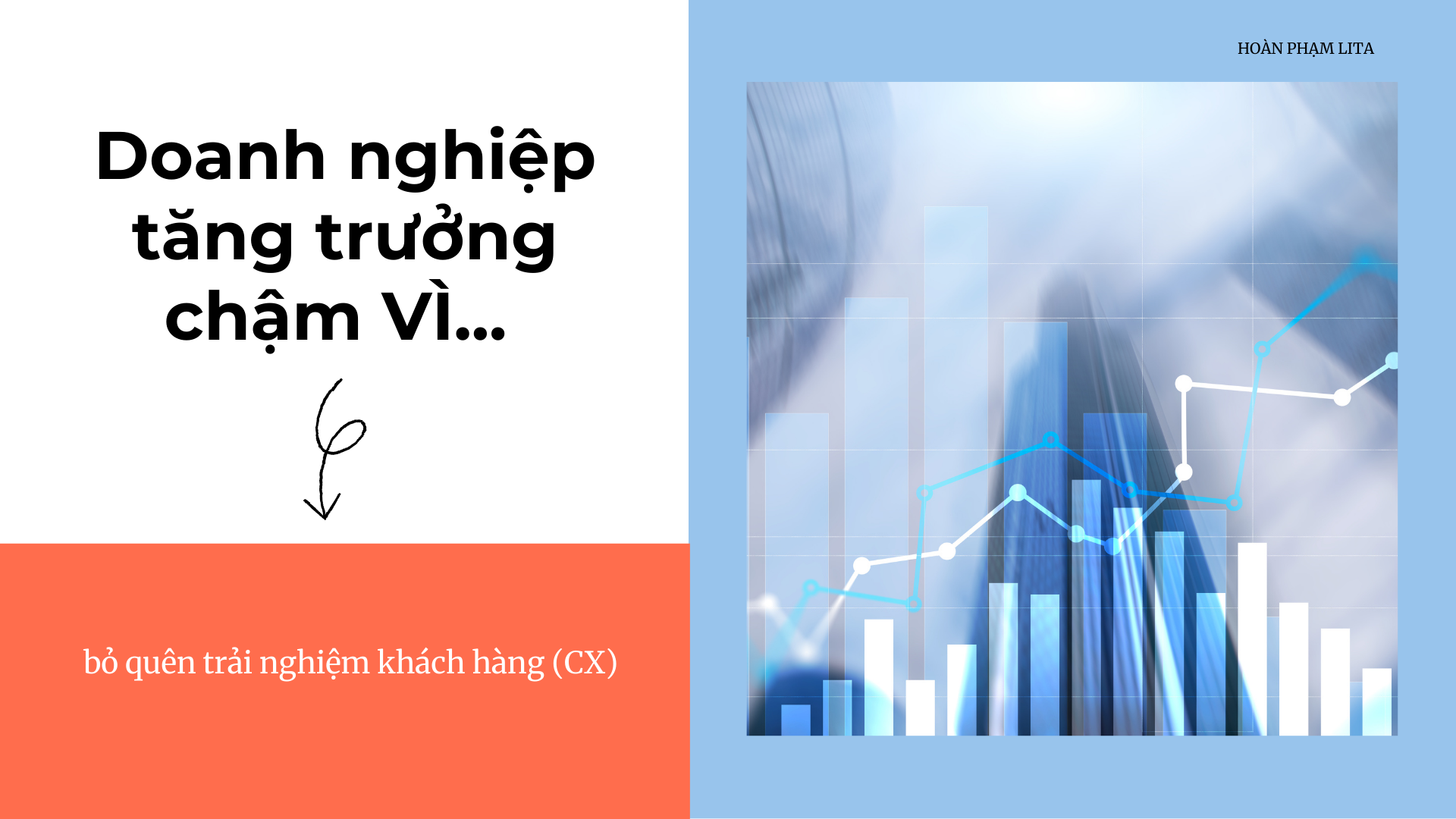 Doanh nghiệp tăng trưởng chậm vì bỏ quên trải nghiệm khách hàng (CX)